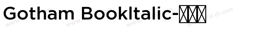 Gotham Bookltalic字体转换